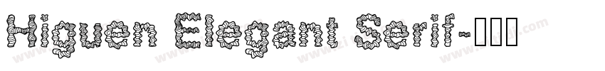 Higuen Elegant Serif字体转换